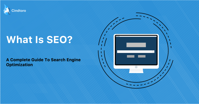 What Is SEO? A Complete Guide to Search Engine Optimization - Cindtoro