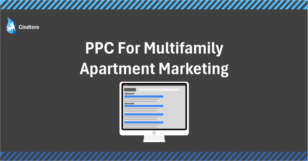 PPC For Multifamily Apartment Marketing