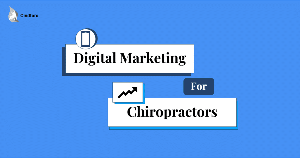 Digital Marketing For Chiropractors