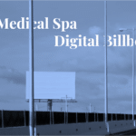 Medical Spa Digital Billboards