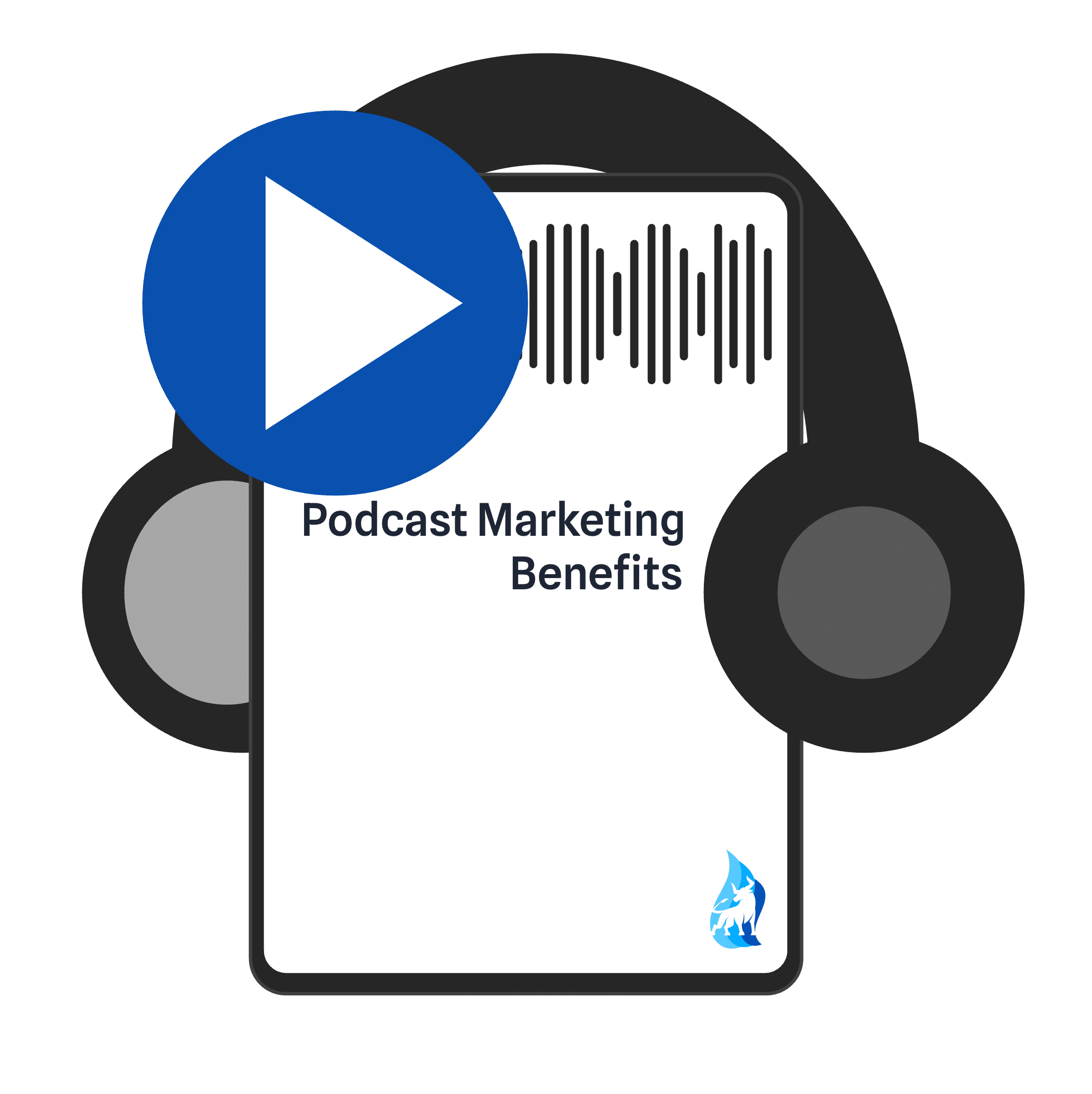 Podcast Marketing Services Benefits